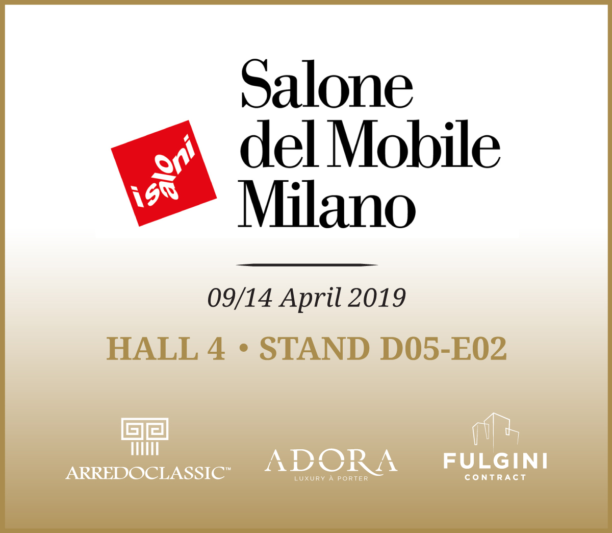 Salone del Mobile – Milano | 9-14 April 2019 Save the date